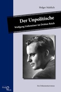 Cover: Der Unpolitische - Edition Noack & Block