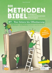 Abbildung von: Die Methodenbibel NT - Von Ostern bis Offenbarung - Praxisverlag buch+musik bm gGmbH