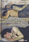 Cover: &laquo;Vor Pest, Hunger und Krieg bewahre uns, o Herr&raquo; - NZZ Libro ein Imprint der Schwabe Verlagsgruppe AG