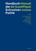 Cover: Handbuch der Schweizer Politik - Manuel de la politique suisse - NZZ Libro ein Imprint der Schwabe Verlagsgruppe AG
