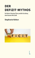 Cover: Der Defizit-Mythos - Lola Books