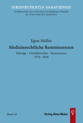 Cover: Medizinrechtliche Reminiszenzen - Alma Mater