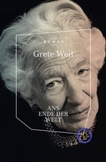 Cover: Ans Ende der Welt - Verlag Das Kulturelle Ged&auml;chtnis