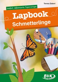 Abbildung von: Lapbook Schmetterlinge - BVK Buch Verlag Kempen