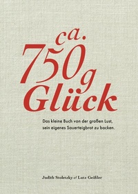 Abbildung von: Ca. 750 g Glück - Becker Joest Volk Verlag