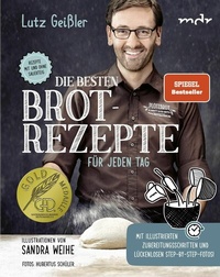 Abbildung von: Die besten Brotrezepte für jeden Tag - Becker Joest Volk Verlag