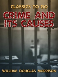 Enlarge image Cover: Crime and Its Causes - OTB eBook publishing