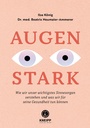 Cover: Augenstark - Kneipp Verlag in Verlagsgruppe Styria GmbH & Co. KG