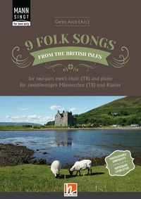 Abbildung von: 9 Folksongs from the British Isles (Mann singt) - Chorsammlung für zweistimmigen Männerchor (TB) und Klavier - Helbling