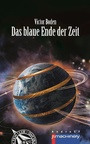 Cover: Das blaue Ende der Zeit - p.machinery