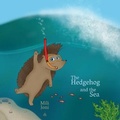 Cover: The Hedgehog and the Sea - 3 Norai