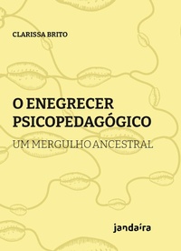 Bild: O enegrecer psicopedagógico - Editora Jandaíra