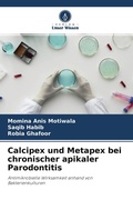 Cover: Calcipex und Metapex bei chronischer apikaler Parodontitis - Verlag Unser Wissen