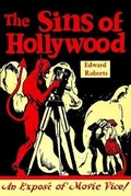 Cover: The Sins of Hollywood - Ragnar Redbeard