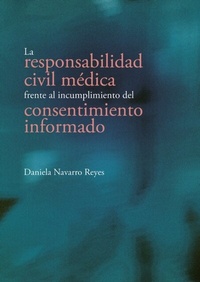 Abbildung von: La responsabilidad civil médica frente al incumplimiento del consentimiento informado - Editorial Universidad del Rosario