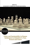 Cover: Ethics and Sustainability in Human Settlements in Zimbabwe's - Generis Publishing