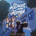 Cover: A Duet for Home - HarperAudio