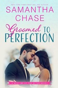 Cover: Groomed to Perfection - Samantha Chase