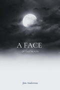 Cover: A Face in the Moon - Jim Anderson