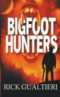Cover: Bigfoot Hunters - Freewill Press