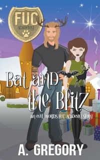 Enlarge image Cover: Bat and the Blitz - Alexa Gregory