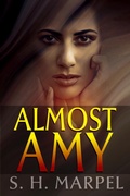 Cover: Almost Amy (Ghost Hunters Mystery Parables) - Living Sensical Press