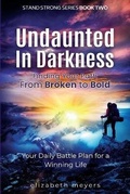 Cover: Undaunted in Darkness - Free Bird Press