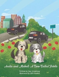 Enlarge image Cover: Andie and Mabel A Two-Tailed Fable - Lisa Armstrong