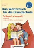 Cover: Das W&ouml;rterbuch f&uuml;r die Grundschule, inkl. Lernsoftware online - Mildenberger Verlag GmbH