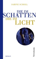 Cover: Die im Schatten, die im Licht - weissbooks
