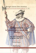 Cover: Eidgenossen in brandenburgisch-preu&szlig;ischen Diensten. - Brandenburgische Genealogische Gesellschaft "Roter Adler" e.V.