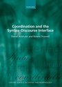 Cover: Coordination and the Syntax - Discourse Interface - Oxford University Press