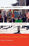 Cover: The Xaripu Community Across Borders - University of Notre Dame Press