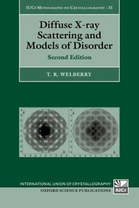 Enlarge image Cover: Diffuse X-ray Scattering and Models of Disorder - Oxford University Press