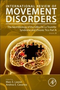 Cover: The Neurobiology of the Gilles De La Tourette Syndrome and Chronic Tics: Part A: Volume 3 - Academic Press