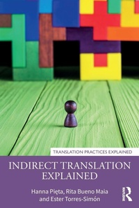 Enlarge image Cover: Indirect Translation Explained - Routledge