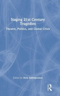Cover: Staging 21st Century Tragedies - Routledge