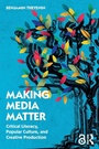 Cover: Making Media Matter - Routledge