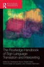 Cover: The Routledge Handbook of Sign Language Translation and Interpreting - Routledge