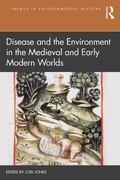 Bild: Disease and the Environment in the Medieval and Early Modern Worlds - Routledge