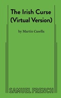 Cover: The Irish Curse (Virtual Version) - Samuel French Ltd