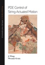 Cover: PDE Control of String-Actuated Motion - Princeton University Press