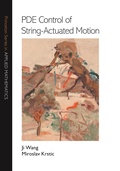 Cover: PDE Control of String-Actuated Motion - Princeton University Press