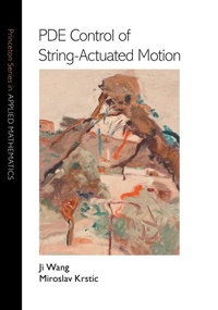 Enlarge image Cover: PDE Control of String-Actuated Motion - Princeton University Press