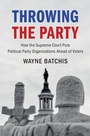 Cover: Throwing the Party - Cambridge University Press