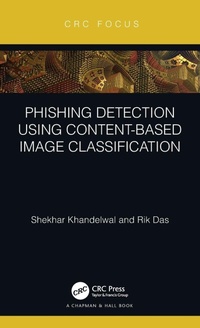 Enlarge image Cover: Phishing Detection Using Content-Based Image Classification - Chapman & Hall/CRC