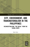 Cover: City, Environment, and Transnationalism in the Philippines - Routledge