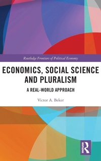 Enlarge image Cover: Economics, Social Science and Pluralism - Routledge