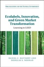 Cover: Ecolabels, Innovation, and Green Market Transformation - Cambridge University Press