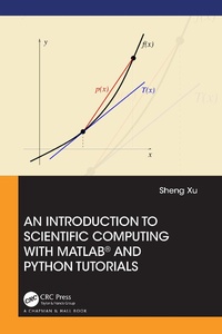 Abbildung von: An Introduction to Scientific Computing with MATLAB (R) and Python Tutorials - Chapman & Hall/CRC